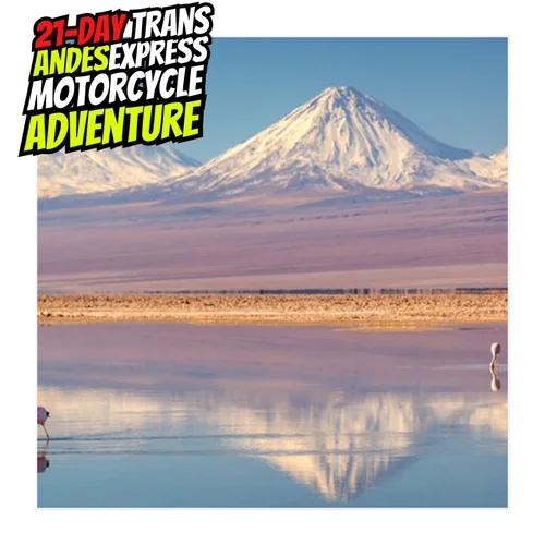 NEW 21 day Trans Andes Express Day10